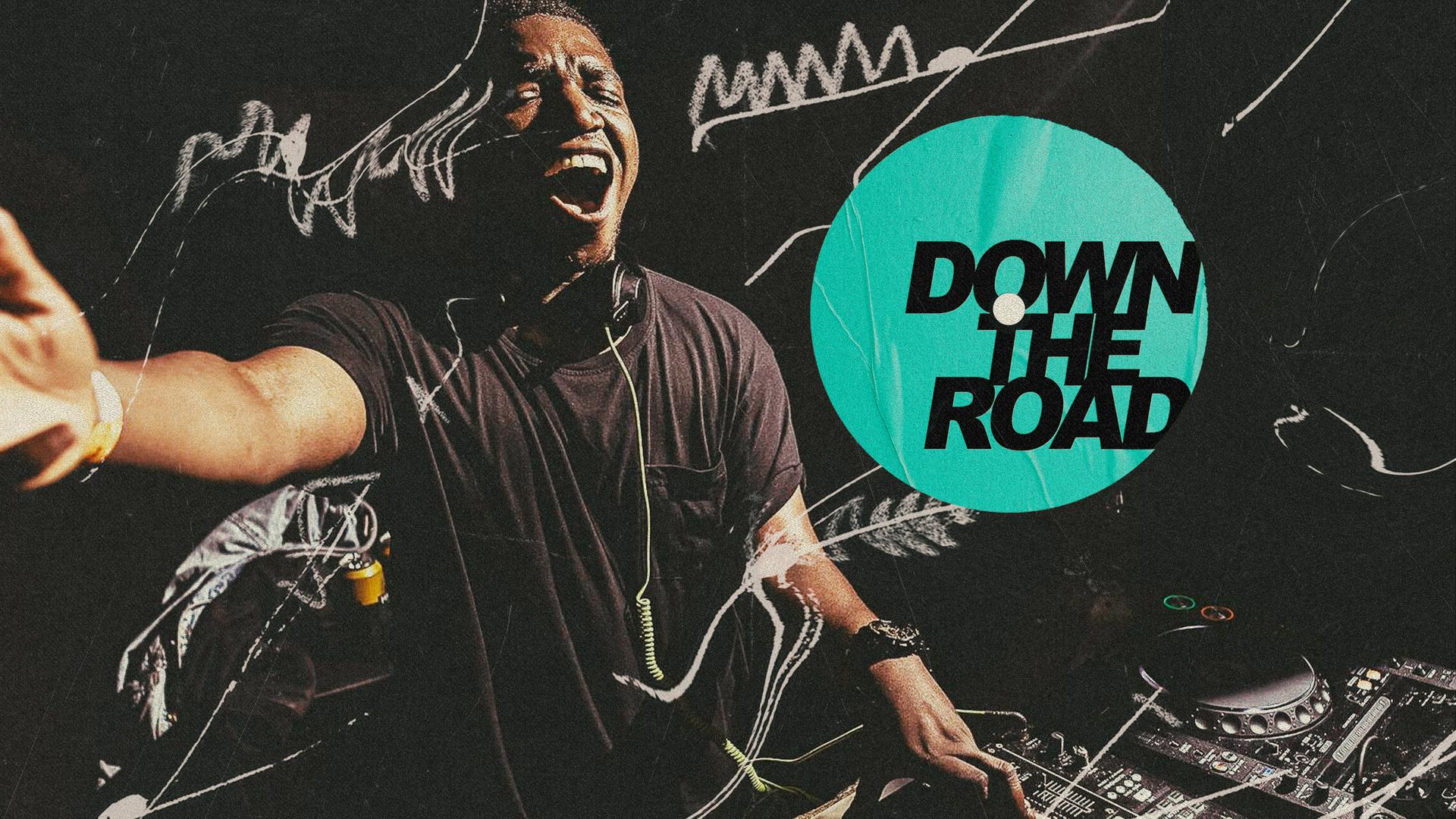 DOWN THE ROAD. Hosted by Just Geo.