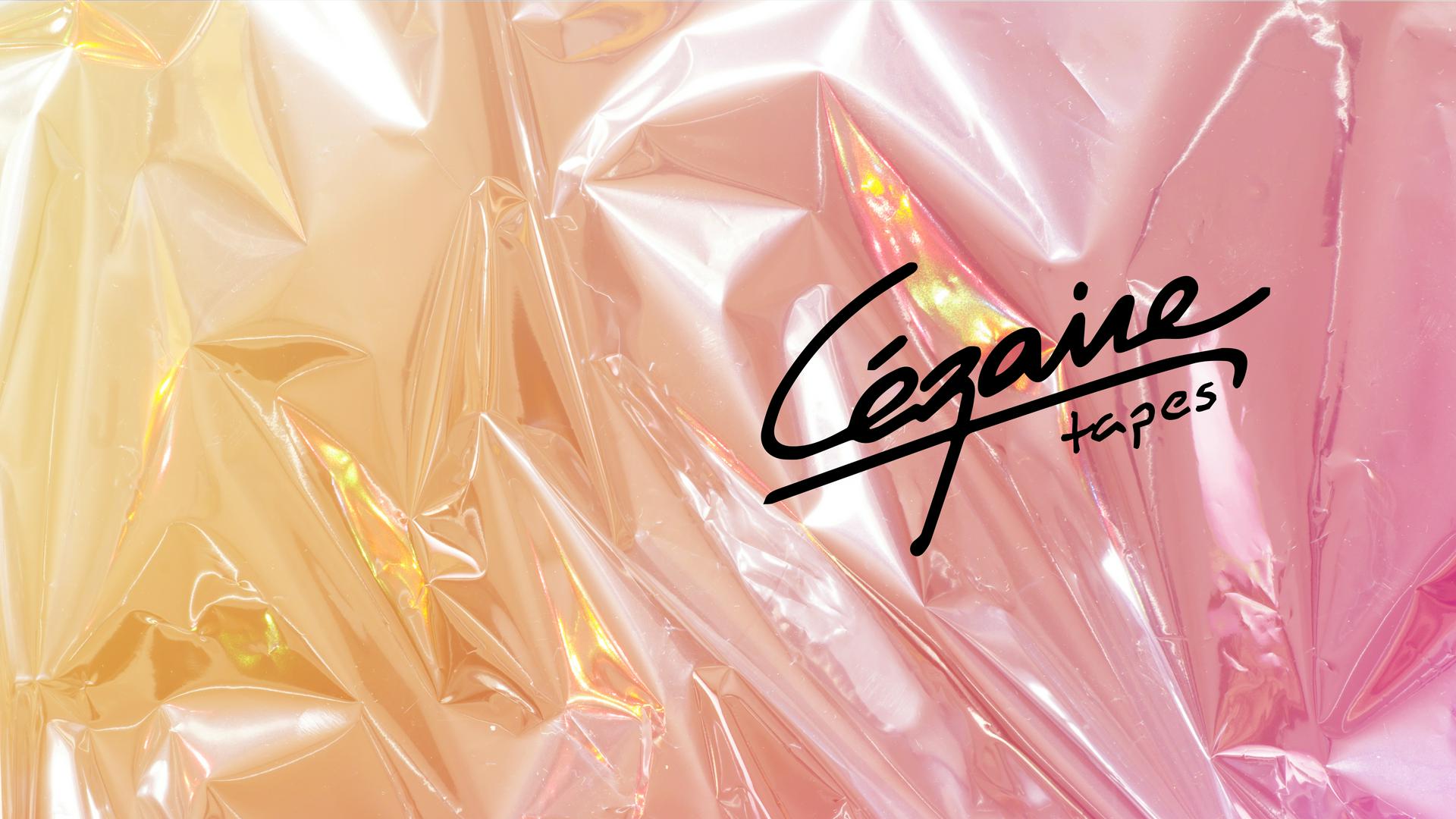 Cézaire Tapes. Hosted by Cézaire.