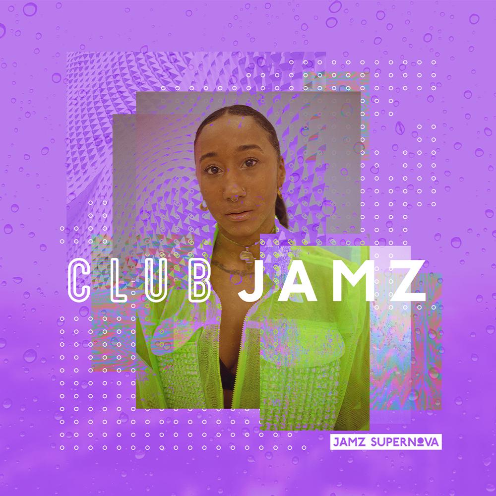 Club Jamz. Hosted by Jamz Supernova.