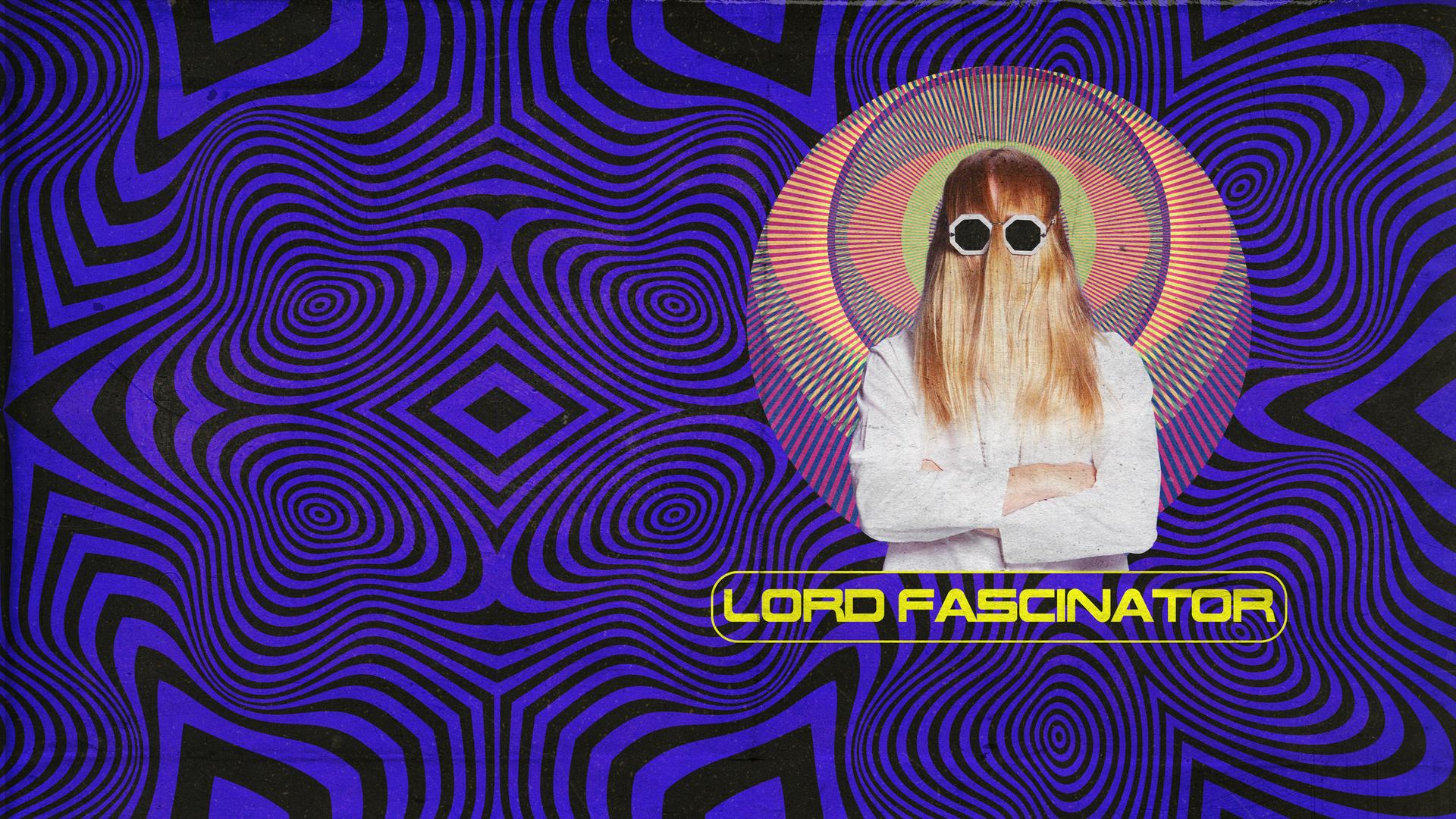 Lord Fascinator. Hosted by Lord Fascinator.