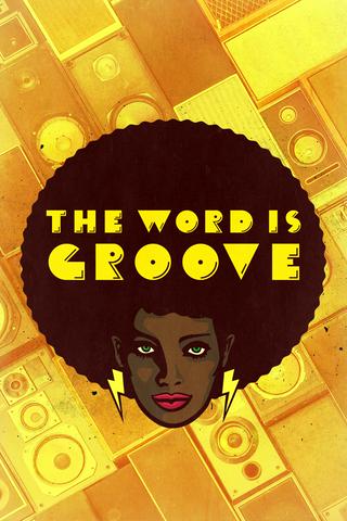 The Word Is Groove. Hosted by Mauro Vecchi.