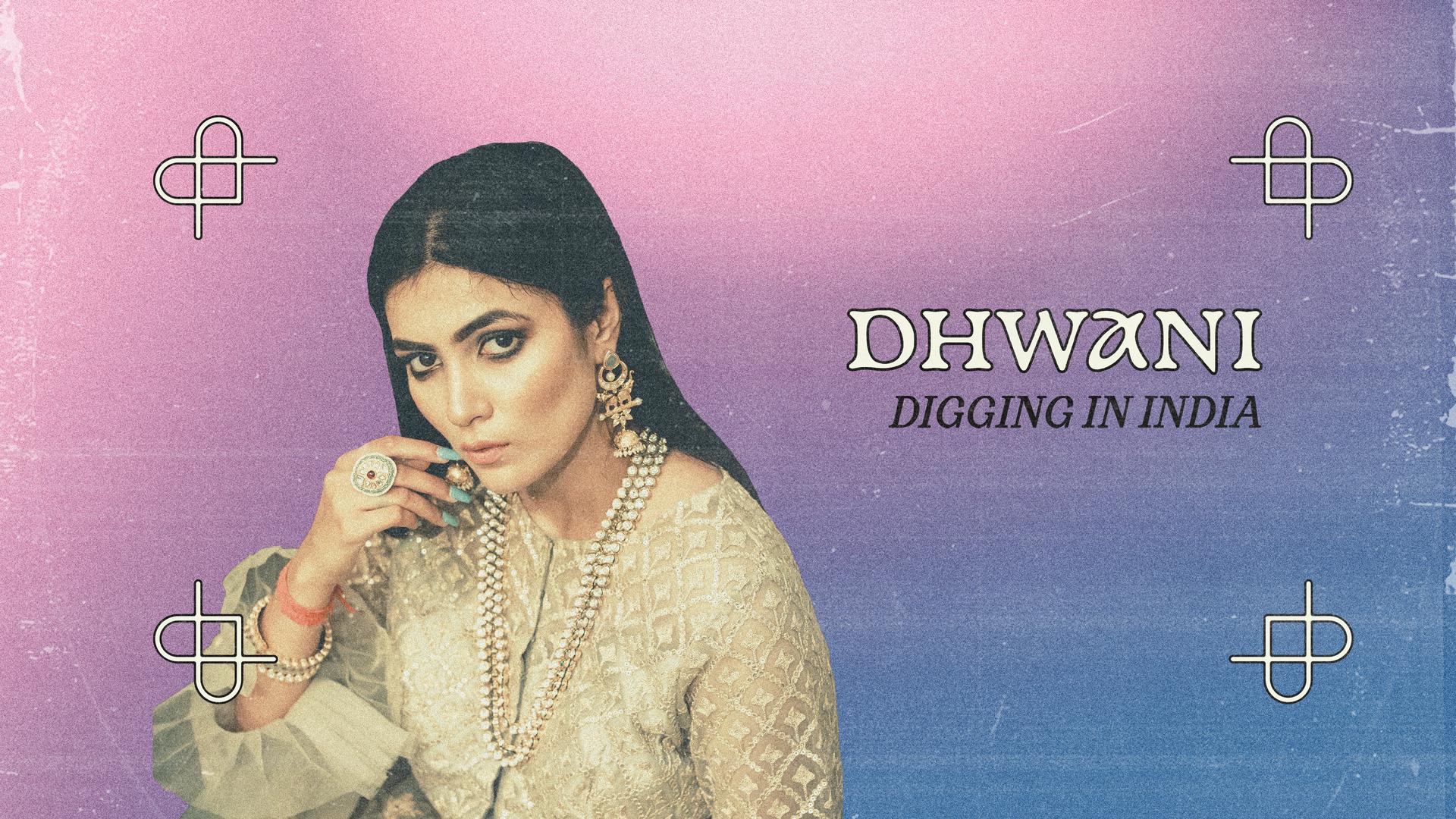 Dhwani. Hosted by Digging In India.
