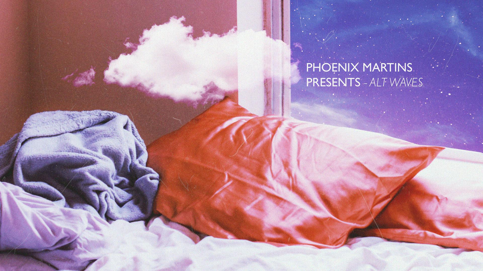 Phoenix Martins Presents Alt-Wave. Hosted by Phoenix Martins.