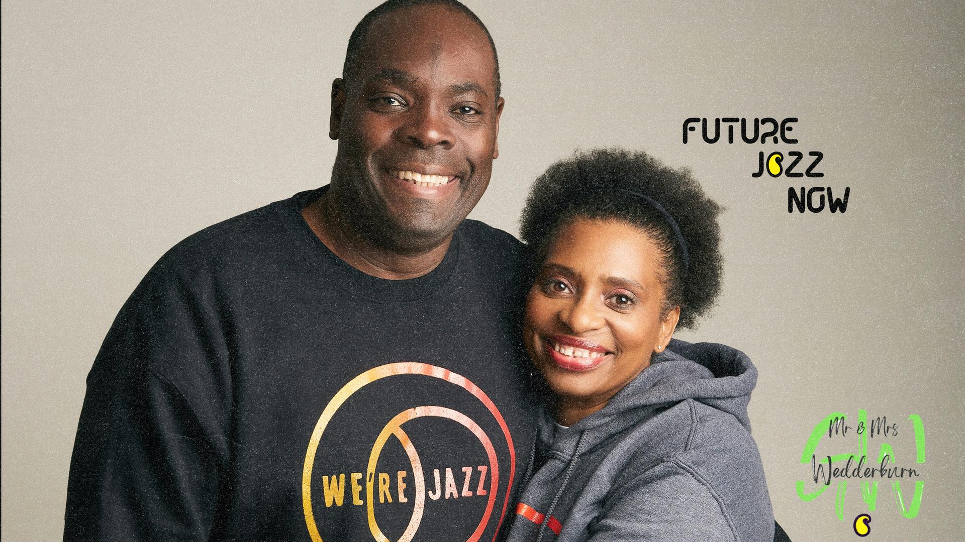 Future Jazz NOW! Hosted by Gordon Wedderburn & Gillian Wedderburn.
