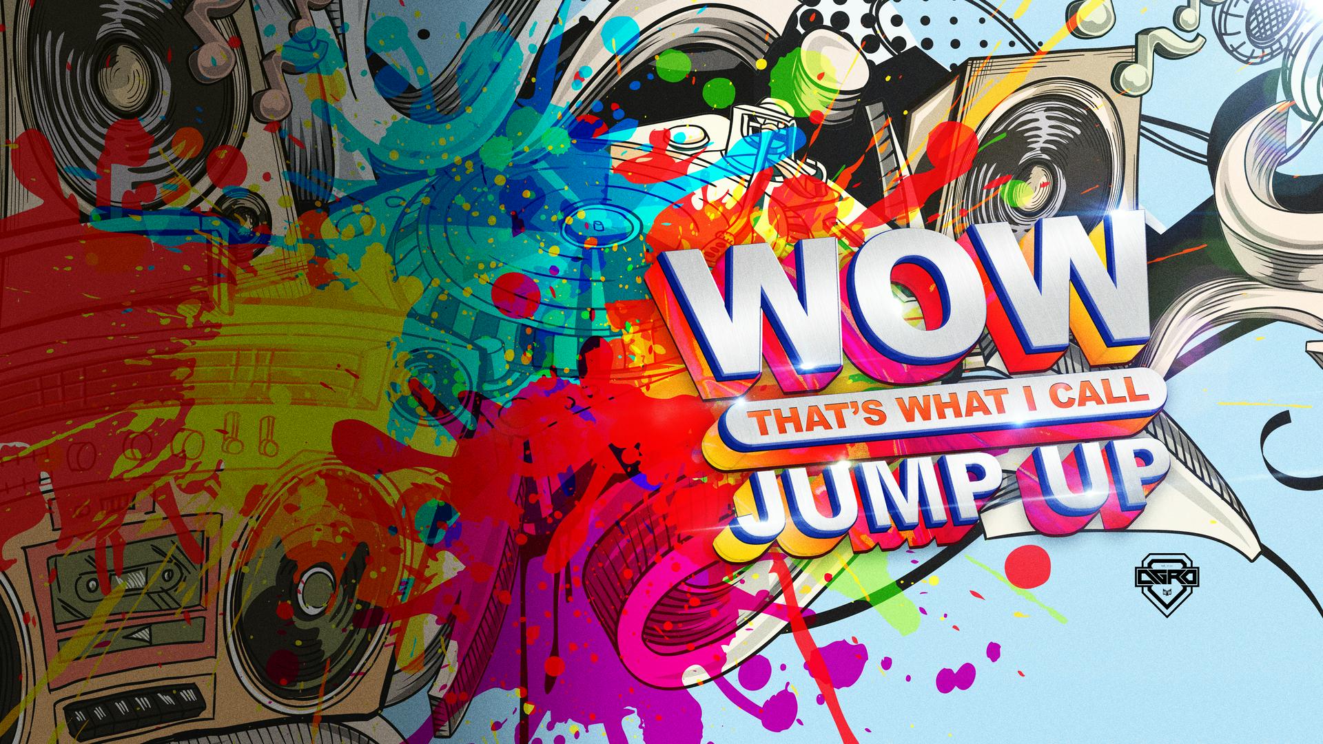 Wow That's What I Call Jump Up. Hosted by Agro.